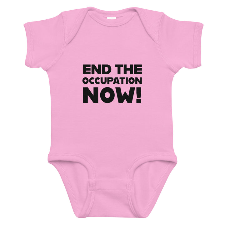 End the Occupation Now! - Baby Bodysuit, Pink
