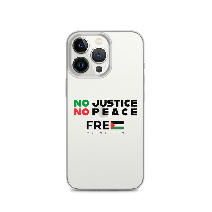 No Justice No Peace - Clear Case for iPhone®, iPhone iPhone 13 Pro Case On Phone