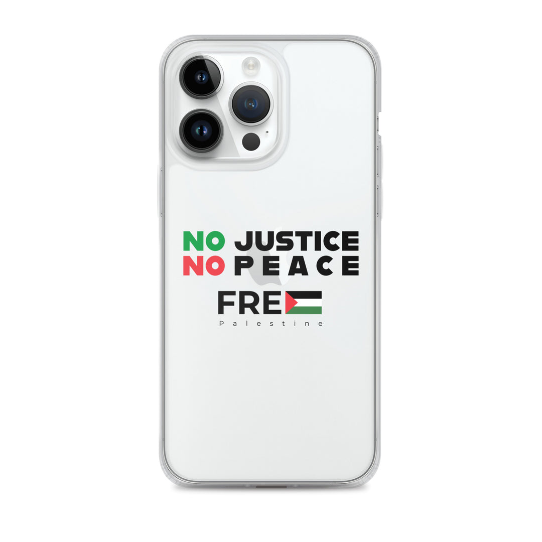 No Justice No Peace - Clear Case for iPhone®, iPhone iPhone 14 Pro Max Case On Phone