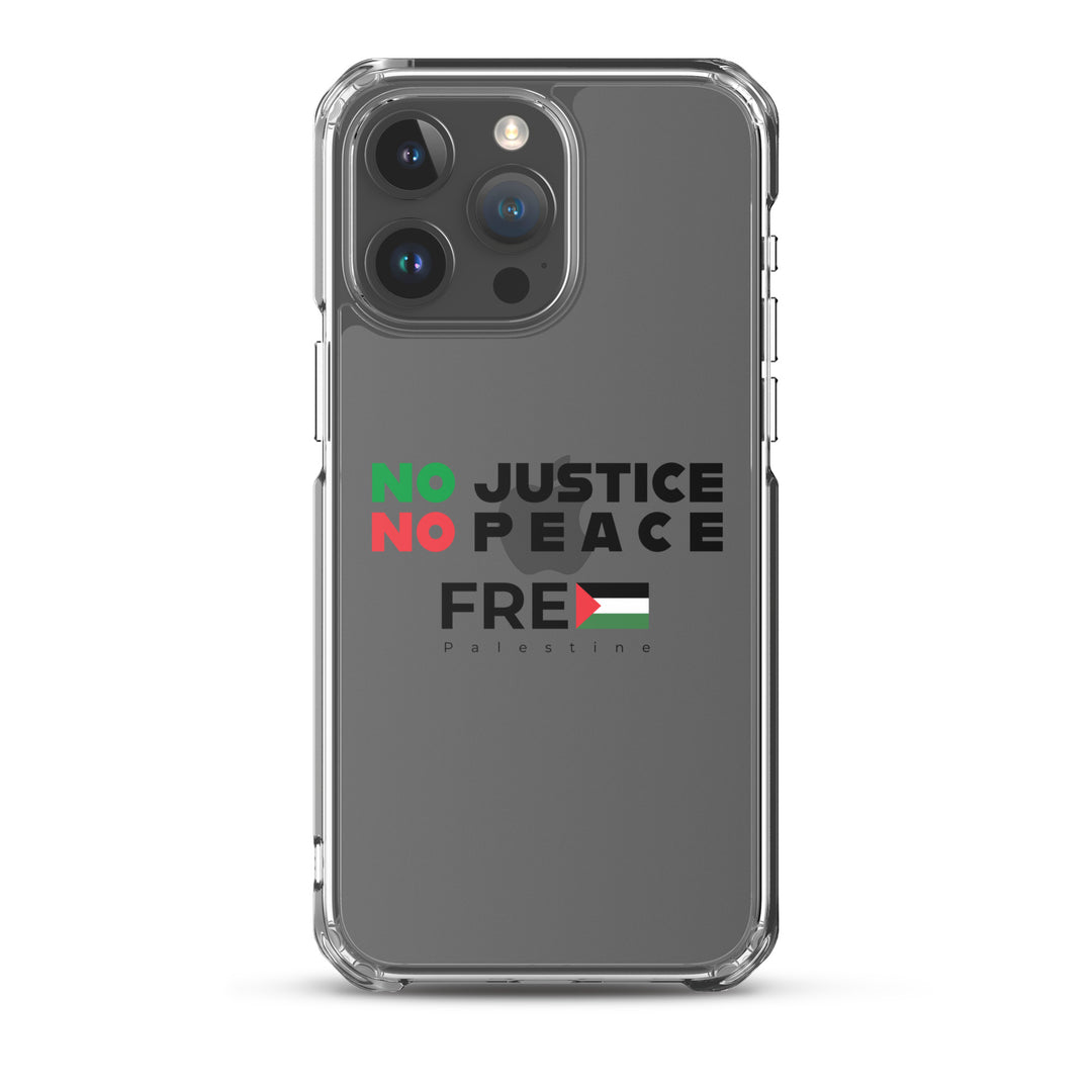 No Justice No Peace - Clear Case for iPhone®, iPhone iPhone 15 Pro Max Case On Phone