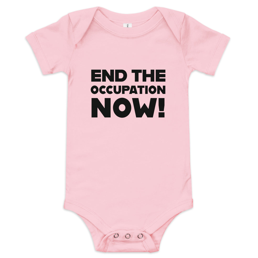 End the Occupation Now! - Baby Short Sleeve One Piece, Pink