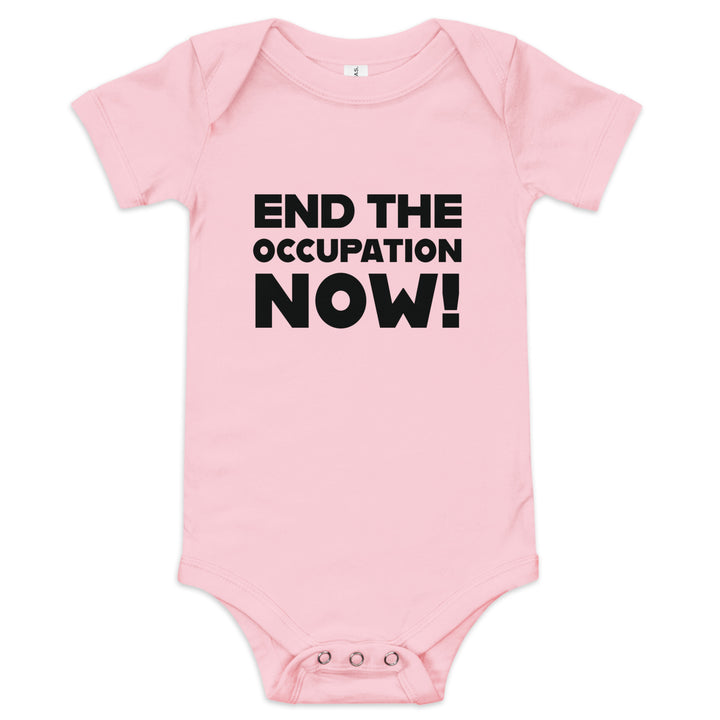 End the Occupation Now! - Baby Short Sleeve One Piece, Pink
