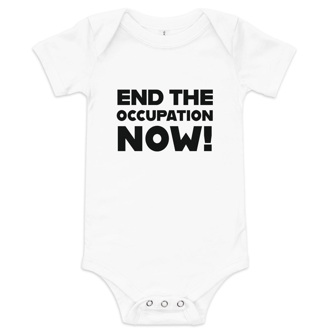 End the Occupation Now! - Baby Short Sleeve One Piece, White