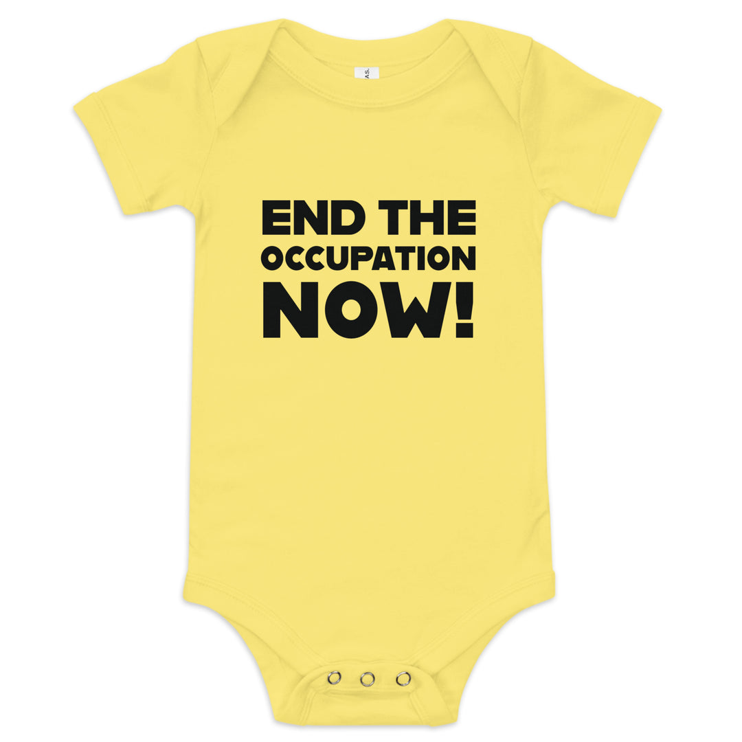 End the Occupation Now! - Baby Short Sleeve One Piece, Yellow