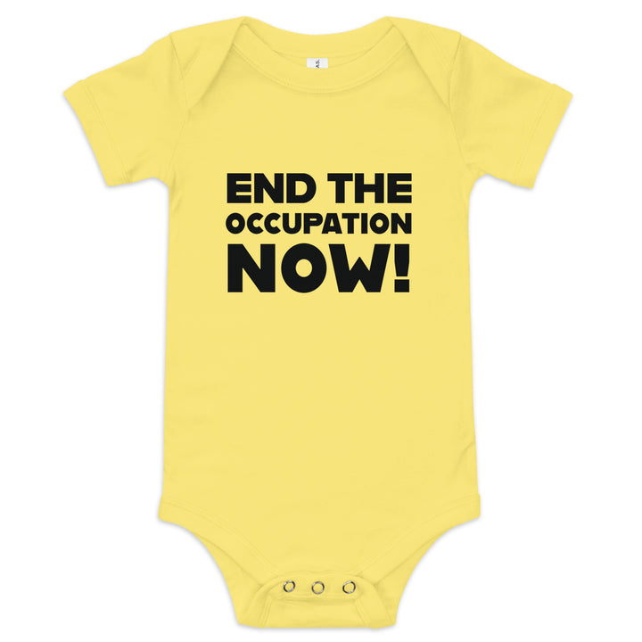 End the Occupation Now! - Baby Short Sleeve One Piece, Yellow