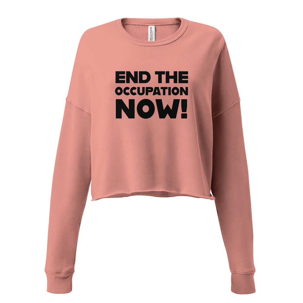 End the Occupation Now! - Crop Sweatshirt, Womens Cropped Sweatshirt Mauve