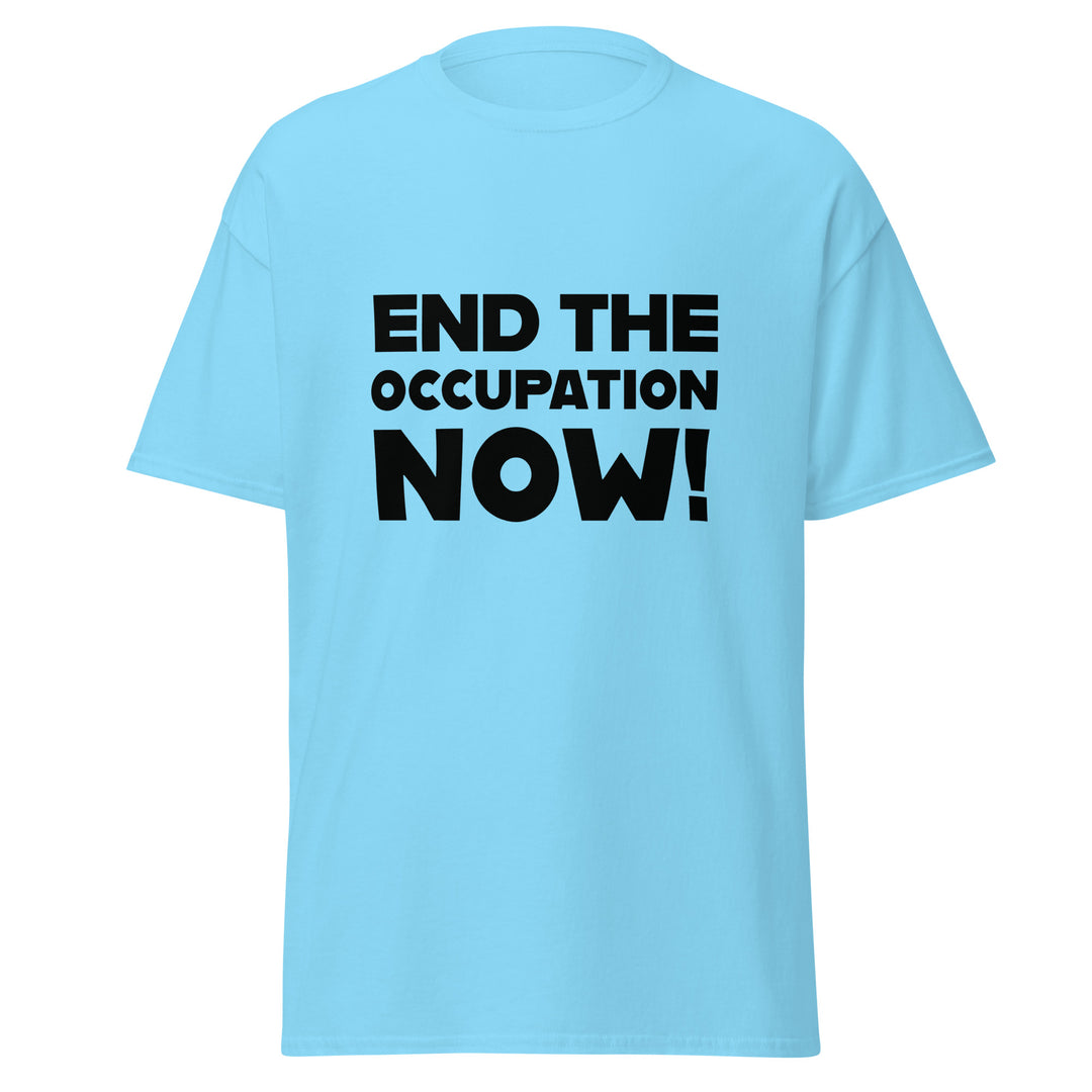End the Occupation Now! - Men’s Classic Tee, Sky