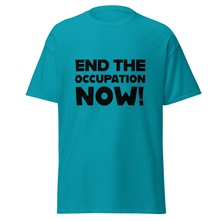 End the Occupation Now! - Men’s Classic Tee, Tropical Blue