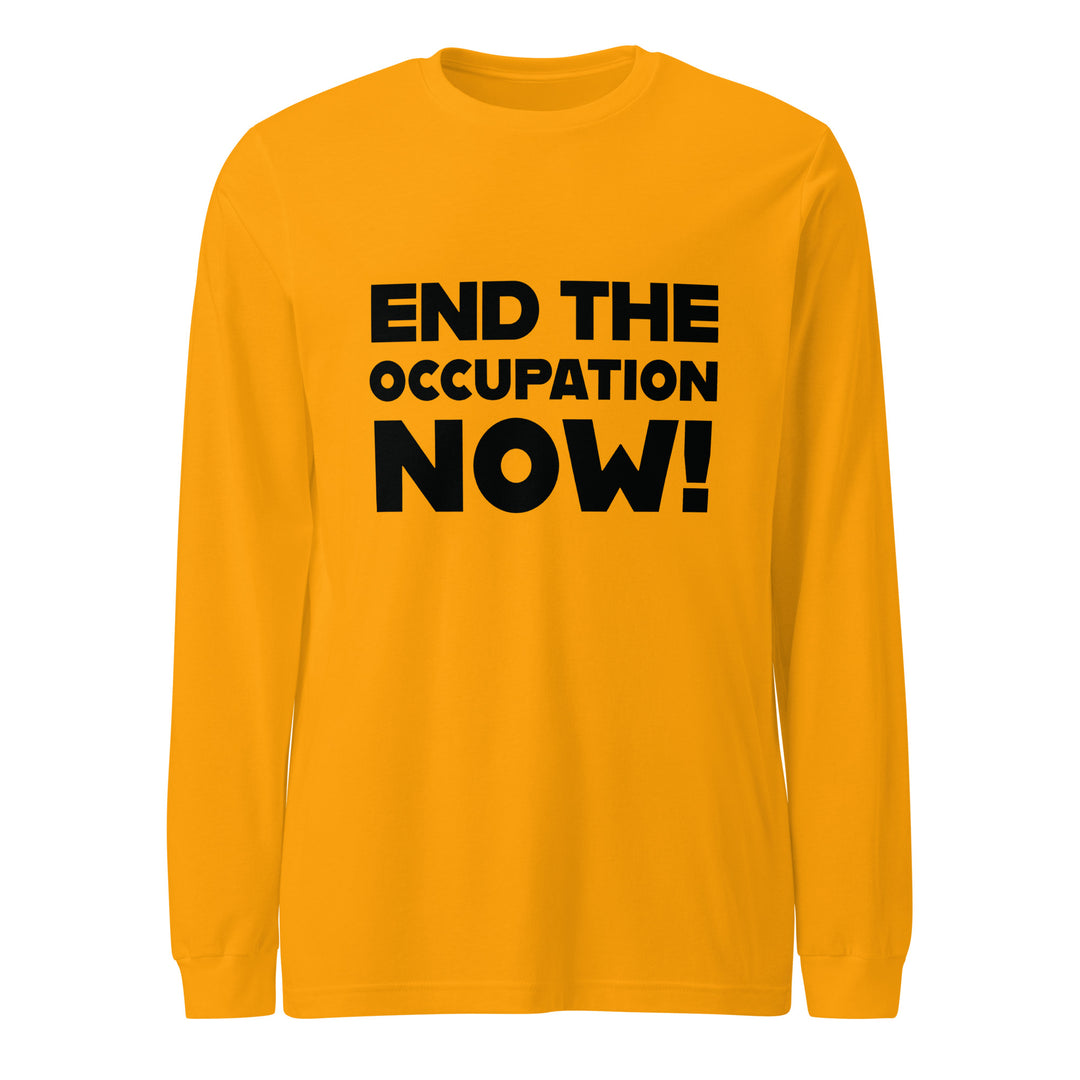 End the Occupation Now! - Men’s Long Sleeve Tee, Gold
