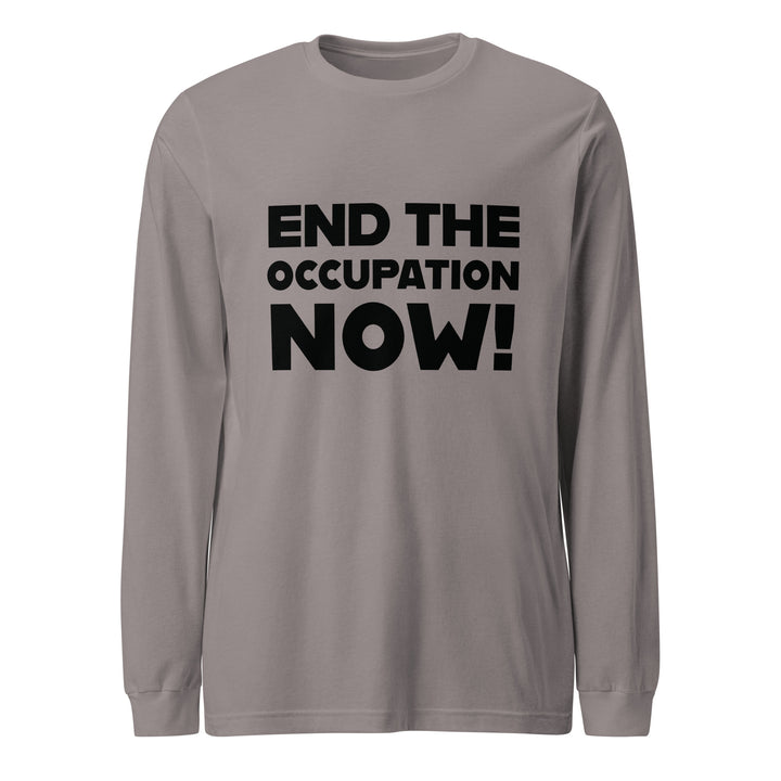 End the Occupation Now! - Men’s Long Sleeve Tee, Storm