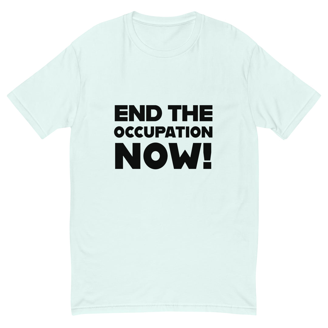 End the Occupation Now! - Short Sleeve T-Shirt, Mens Fitted T Shirt Light Blue