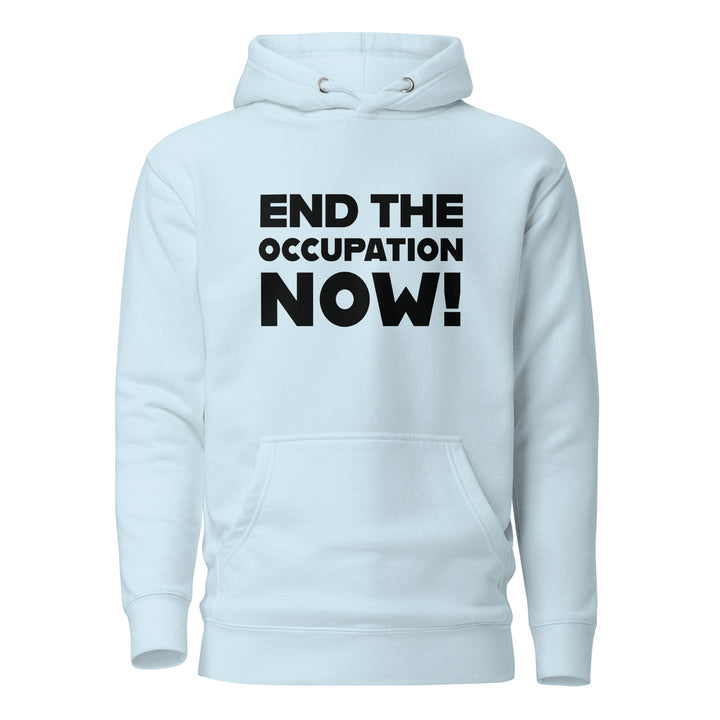 End the Occupation Now! - Women’s Hoodie, Sky Blue