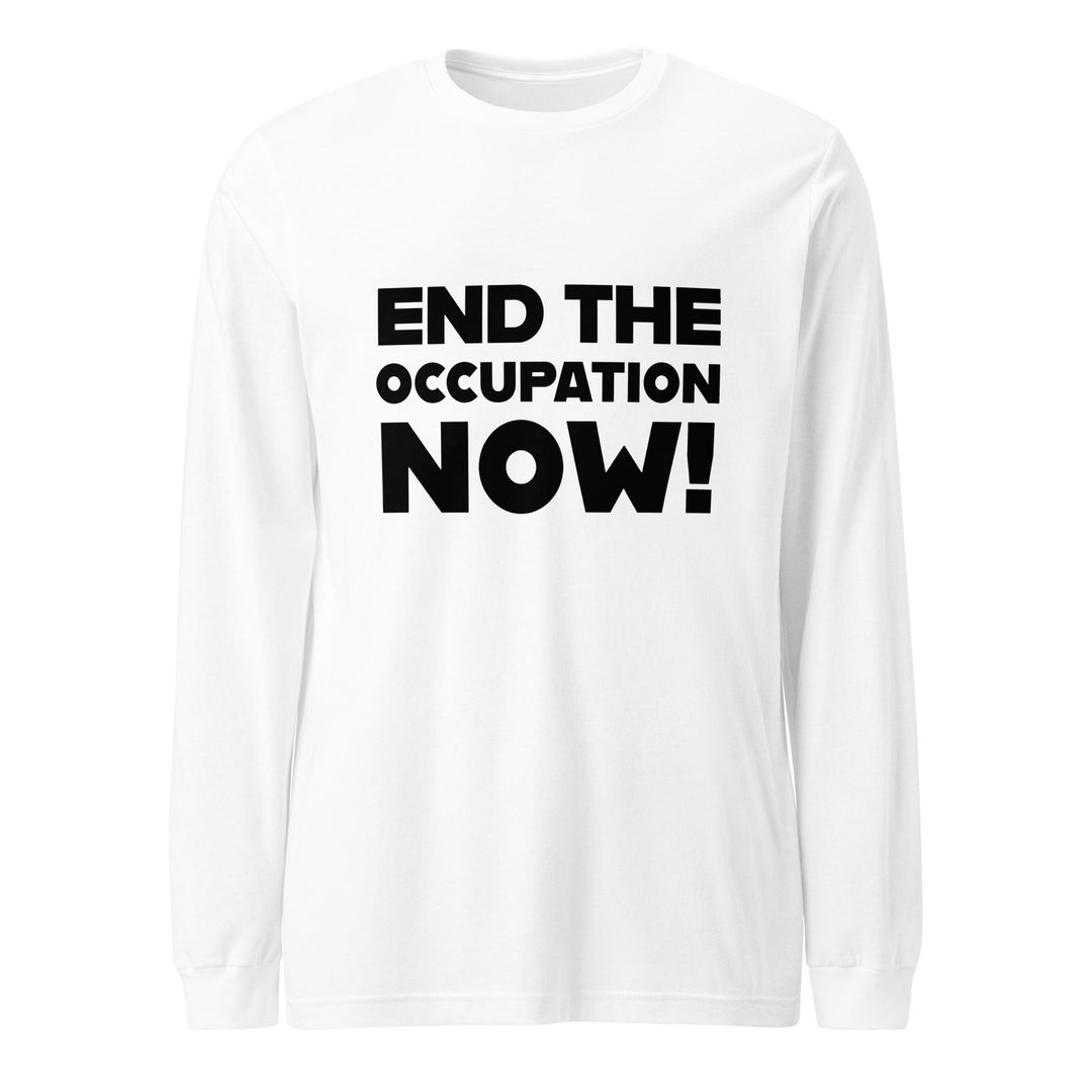End the Occupation Now! - Women’s Long Sleeve Tee, White