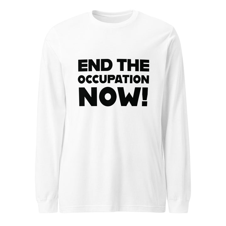 End the Occupation Now! - Women’s Long Sleeve Tee, White