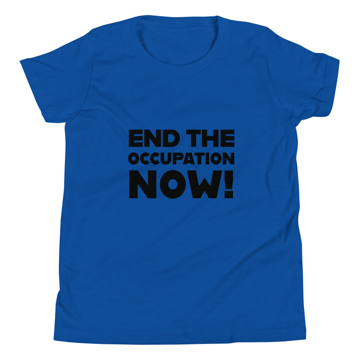 End the Occupation Now! - Youth Short Sleeve T-Shirt, True Royal