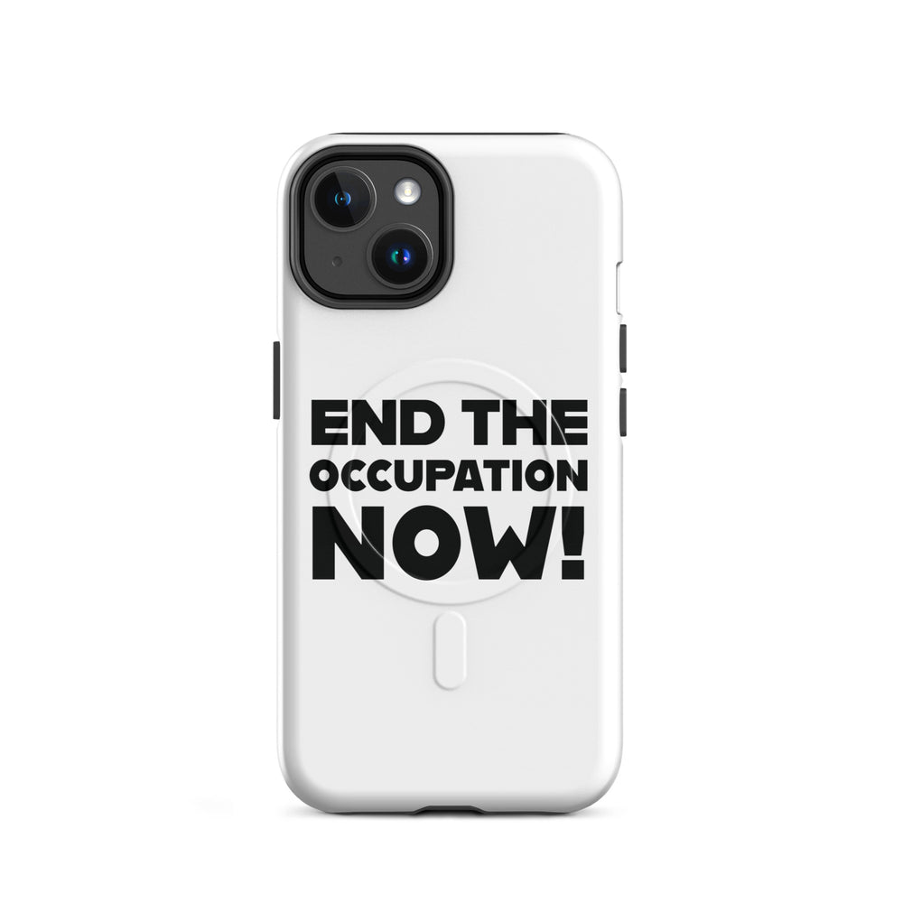 MagSafe® tough case for iPhone® | End the Occupation Now! – glossy iPhone 14, front view