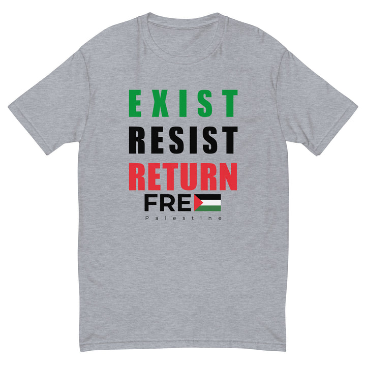 Exist. Resist. Return. - Short Sleeve T-Shirt, Mens Fitted T Shirt Heather Grey