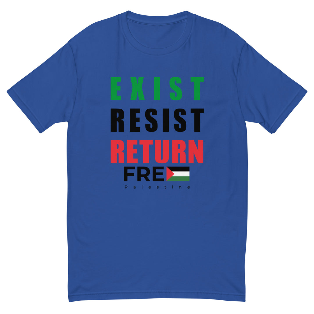 Exist. Resist. Return. - Short Sleeve T-Shirt, Mens Fitted T Shirt Royal Blue