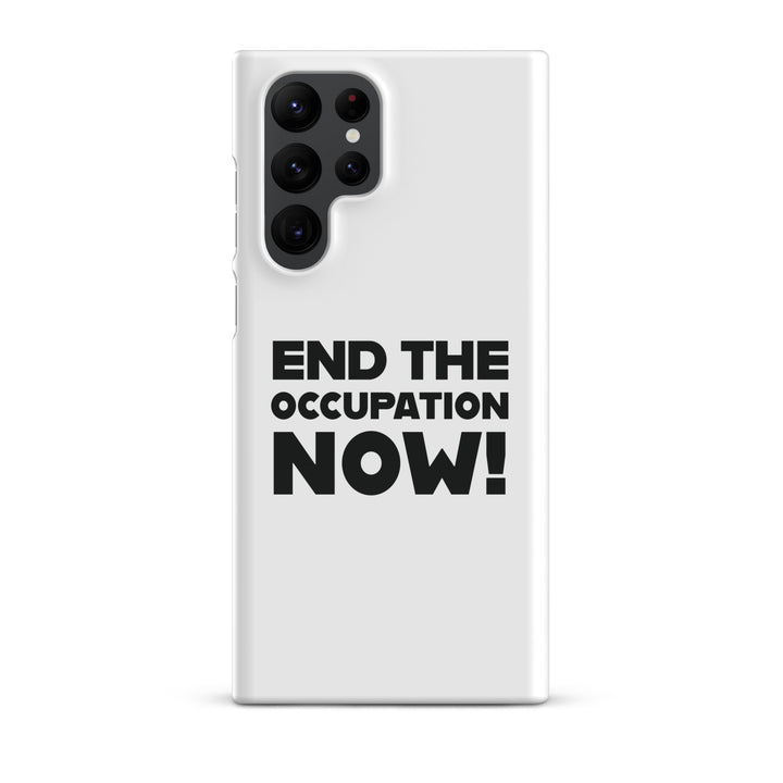 End the Occupation Now! - Snap Case for Samsung®, Samsung Glossy Samsung Galaxy S22 Ultra