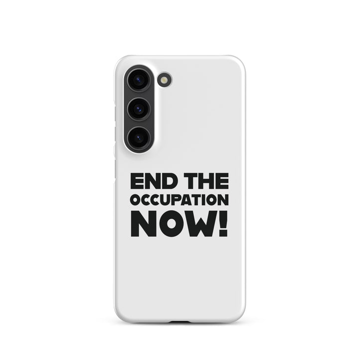 End the Occupation Now! - Snap Case for Samsung®, Samsung Glossy Samsung Galaxy S23