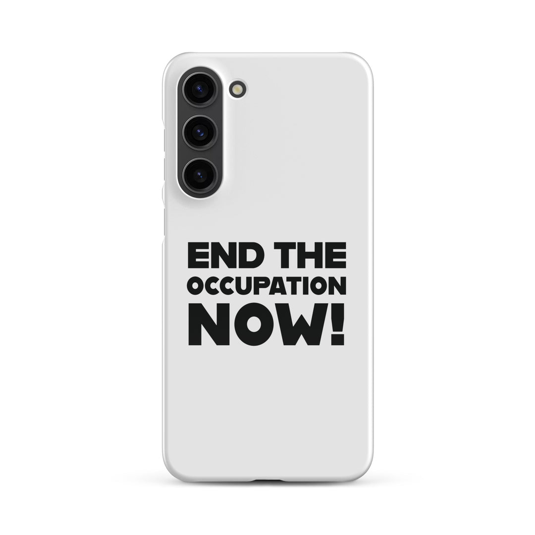 End the Occupation Now! - Snap Case for Samsung®, Samsung Glossy Samsung Galaxy S23 Plus