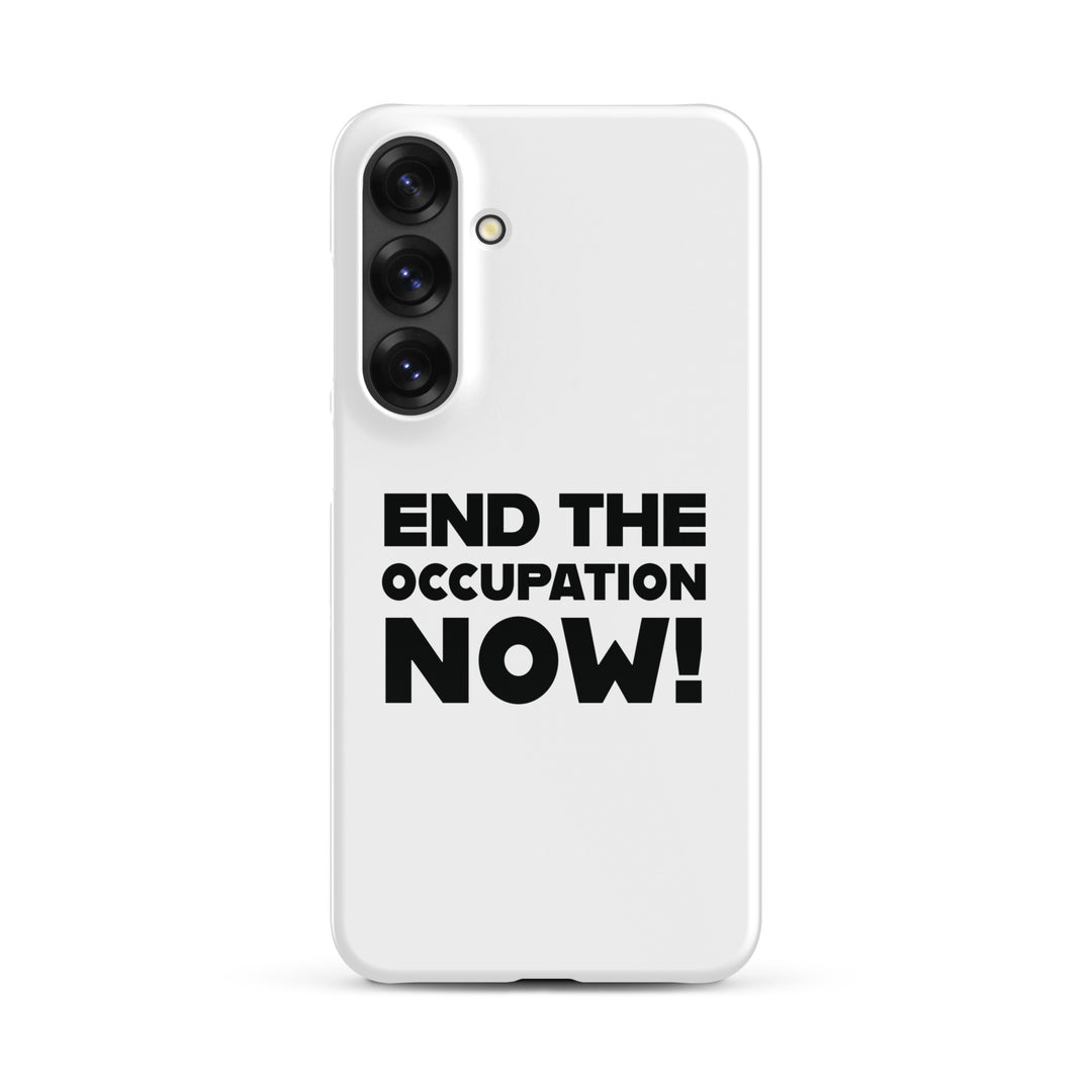End the Occupation Now! - Snap Case for Samsung®, Samsung Glossy Samsung Galaxy S25 Plus