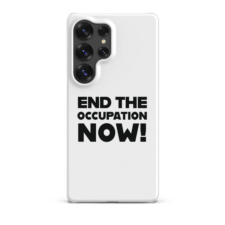 End the Occupation Now! - Snap Case for Samsung®, Samsung Glossy Samsung Galaxy S25 Ultra