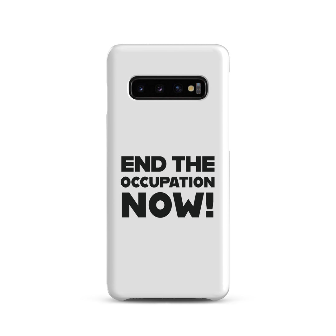 End the Occupation Now! - Snap Case for Samsung®, Samsung Matte Samsung Galaxy S10