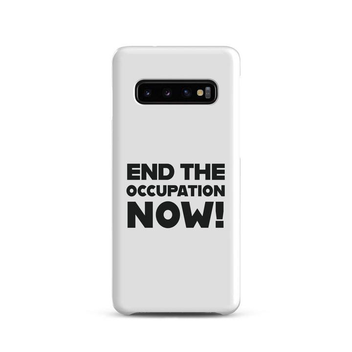 End the Occupation Now! - Snap Case for Samsung®, Samsung Matte Samsung Galaxy S10