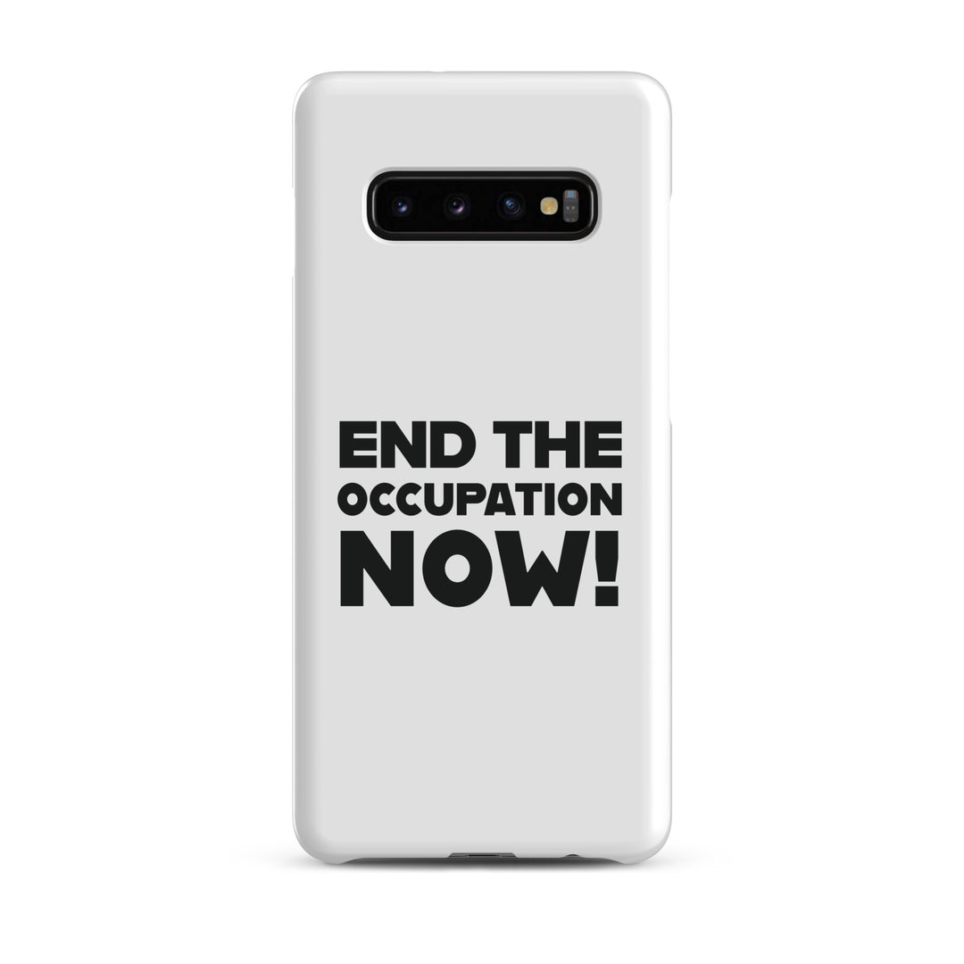 End the Occupation Now! - Snap Case for Samsung®, Samsung Matte Samsung Galaxy S10 Plus
