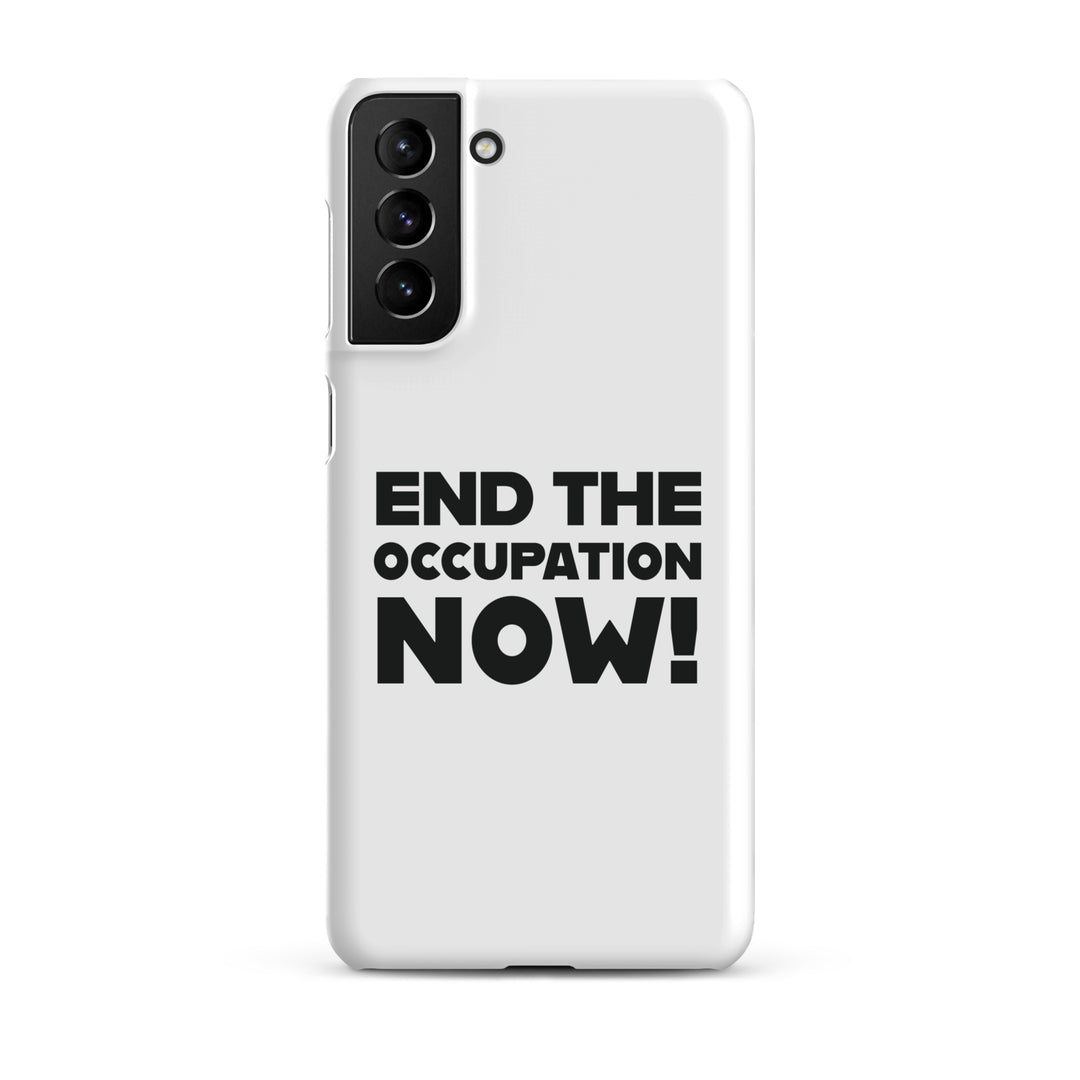 End the Occupation Now! - Snap Case for Samsung®, Samsung Matte Samsung Galaxy S21 Plus