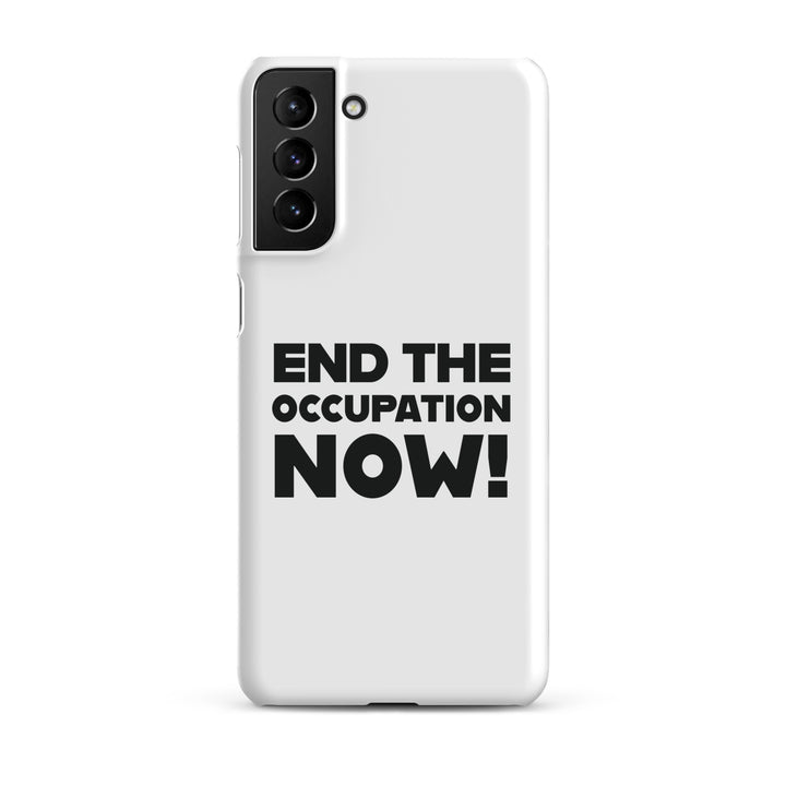 End the Occupation Now! - Snap Case for Samsung®, Samsung Matte Samsung Galaxy S21 Plus