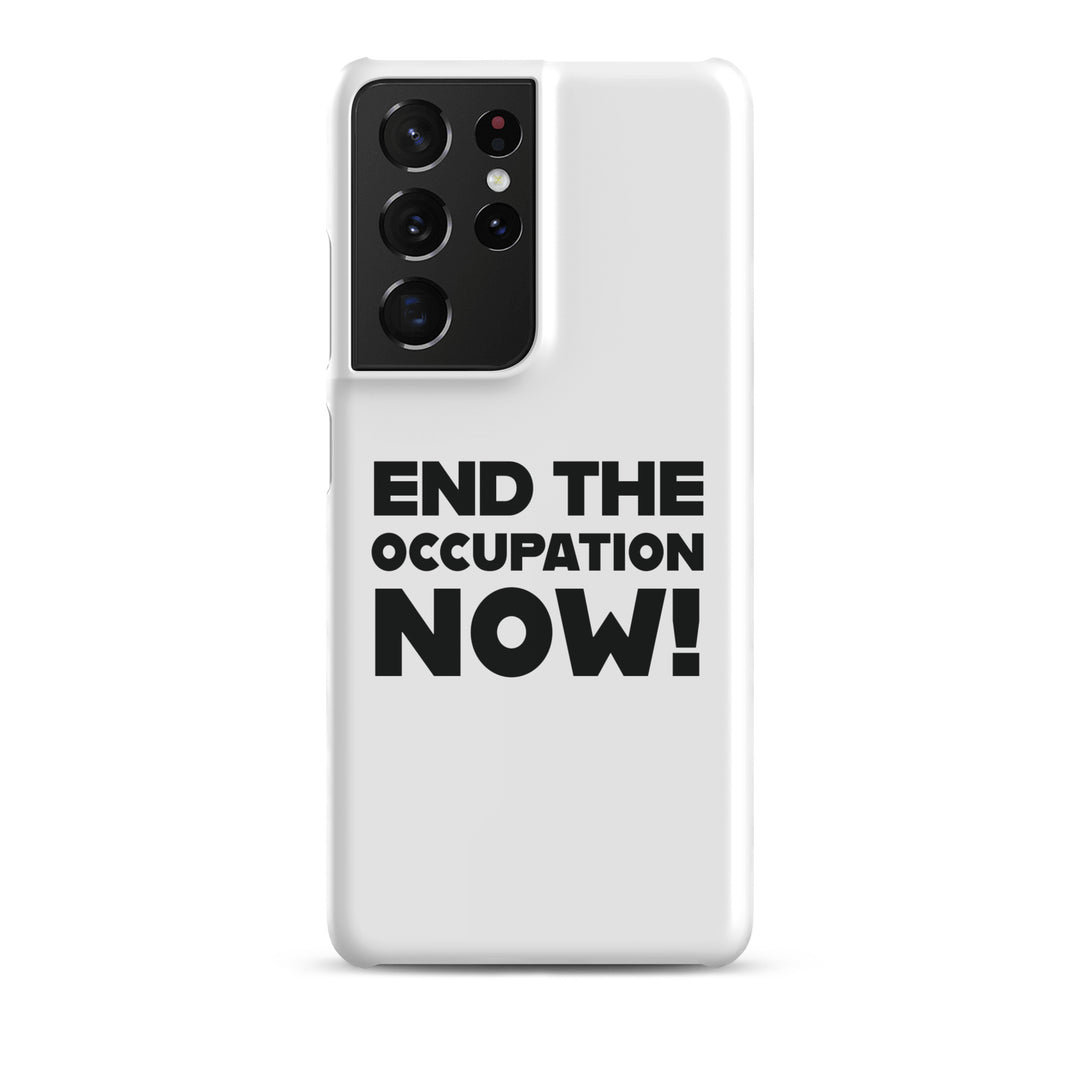 End the Occupation Now! - Snap Case for Samsung®, Samsung Matte Samsung Galaxy S21 Ultra