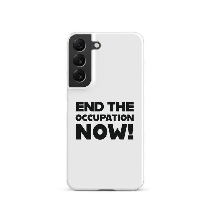 End the Occupation Now! - Snap Case for Samsung®, Samsung Matte Samsung Galaxy S22