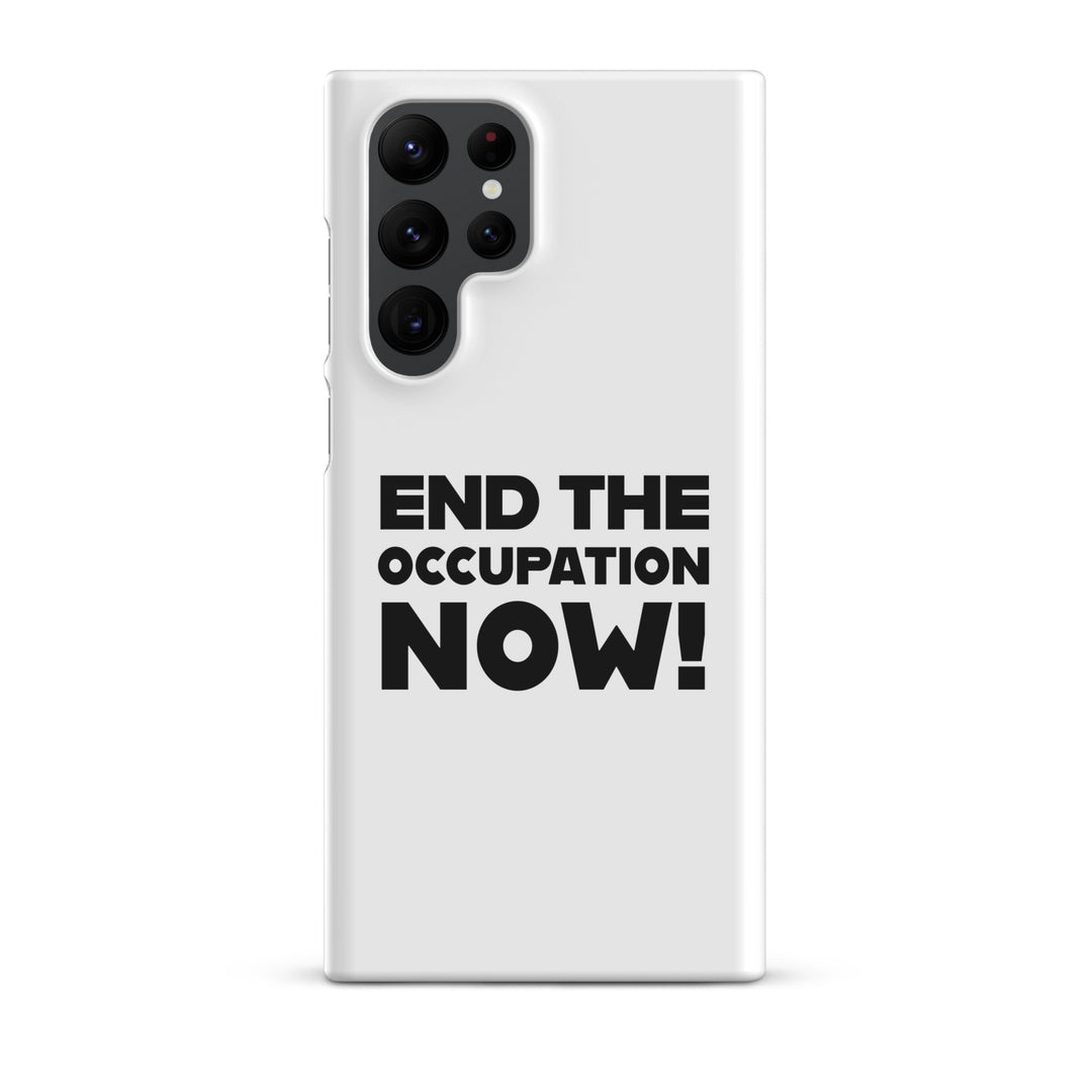 End the Occupation Now! - Snap Case for Samsung®, Samsung Matte Samsung Galaxy S22 Ultra