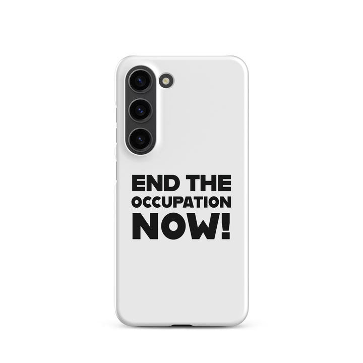 End the Occupation Now! - Snap Case for Samsung®, Samsung Matte Samsung Galaxy S23