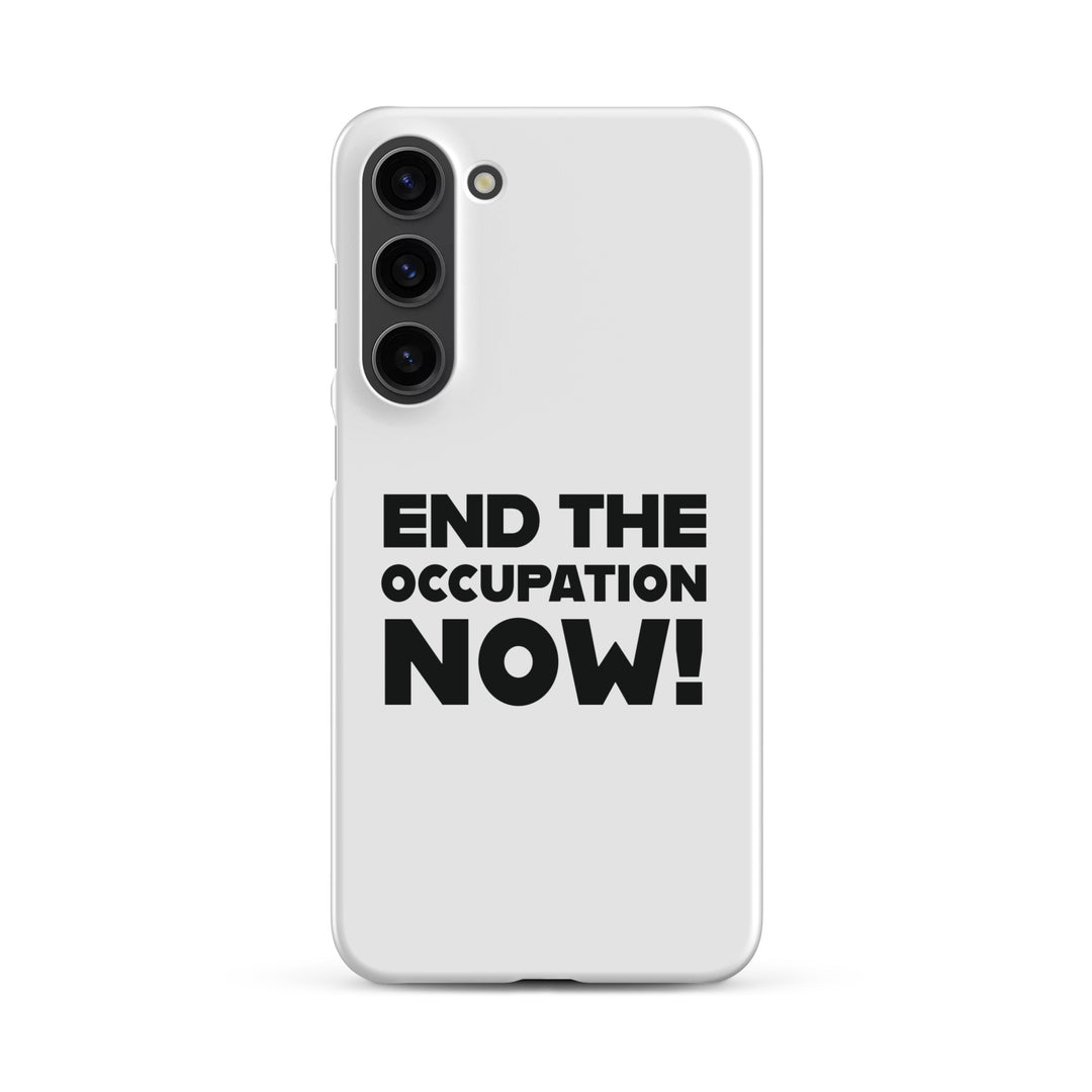End the Occupation Now! - Snap Case for Samsung®, Samsung Matte Samsung Galaxy S23 Plus