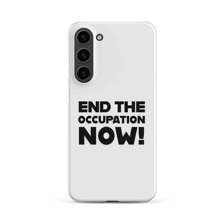 End the Occupation Now! - Snap Case for Samsung®, Samsung Matte Samsung Galaxy S23 Plus