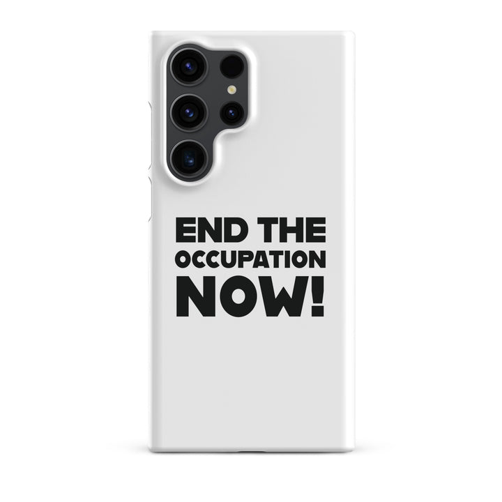 End the Occupation Now! - Snap Case for Samsung®, Samsung Matte Samsung Galaxy S23 Ultra