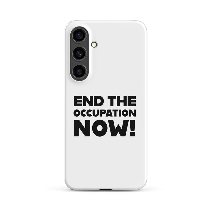 End the Occupation Now! - Snap Case for Samsung®, Samsung Matte Samsung Galaxy S24 Plus