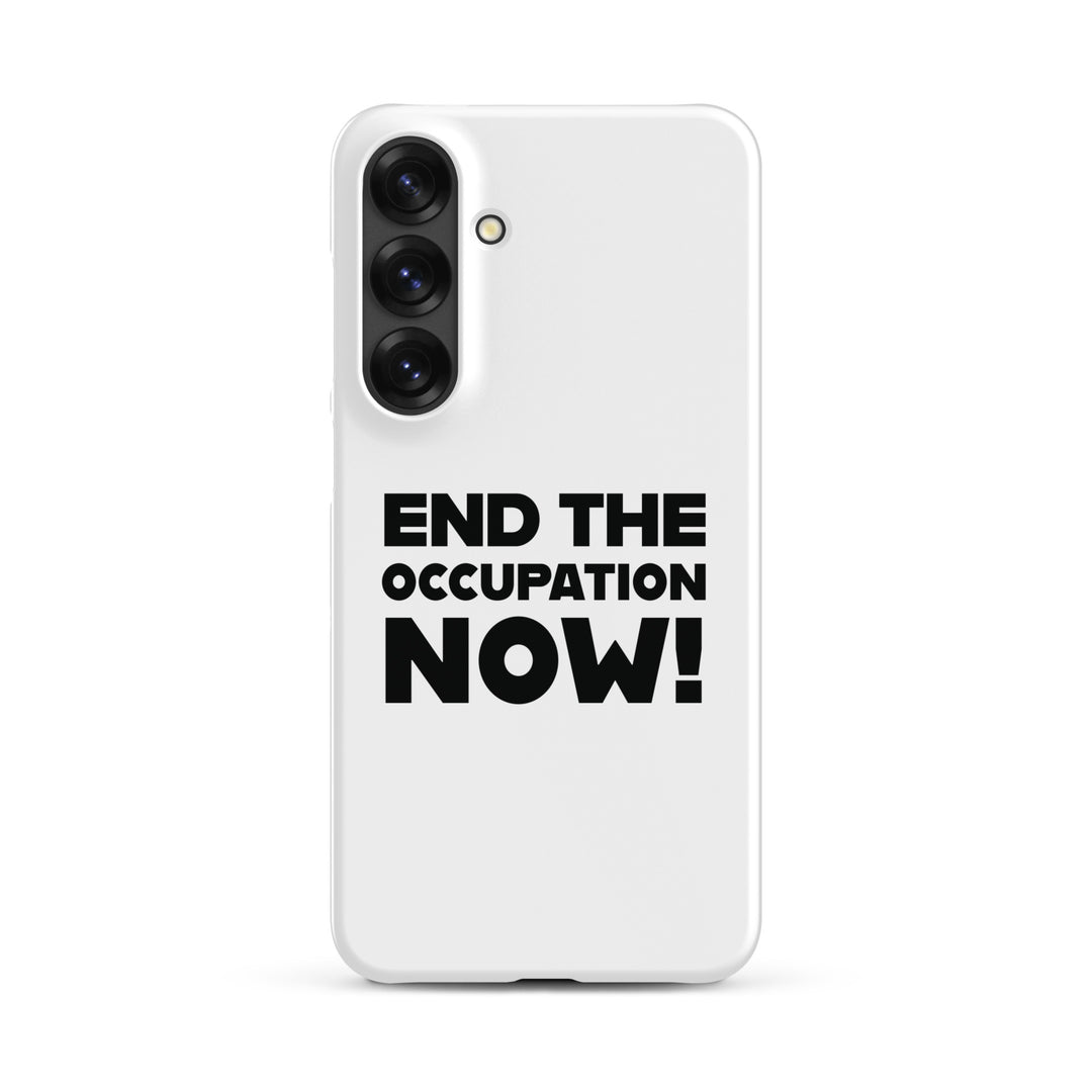 End the Occupation Now! - Snap Case for Samsung®, Samsung Matte Samsung Galaxy S25 Plus