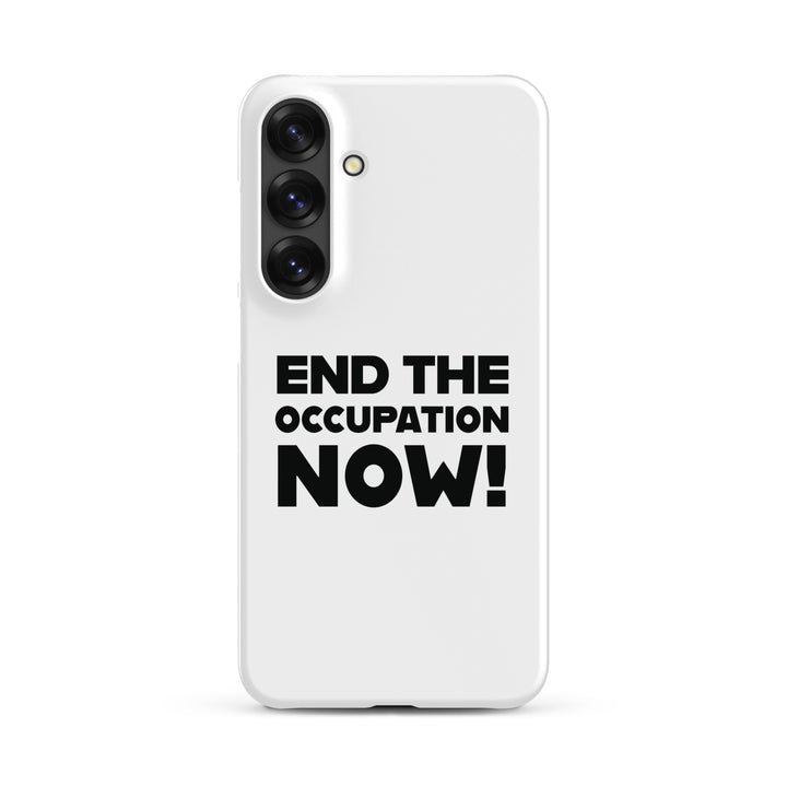 End the Occupation Now! - Snap Case for Samsung®, Samsung Matte Samsung Galaxy S25 Plus