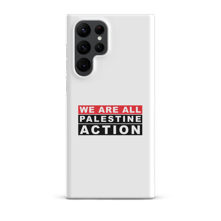 We Are All Palestine Action - Snap Case for Samsung®, Samsung Glossy Samsung Galaxy S22 Ultra