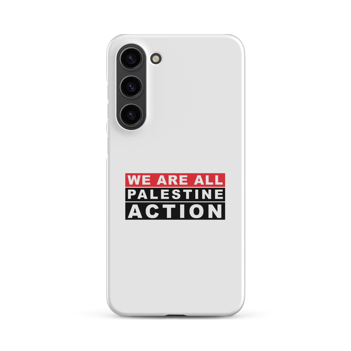 We Are All Palestine Action - Snap Case for Samsung®, Samsung Glossy Samsung Galaxy S23 Plus