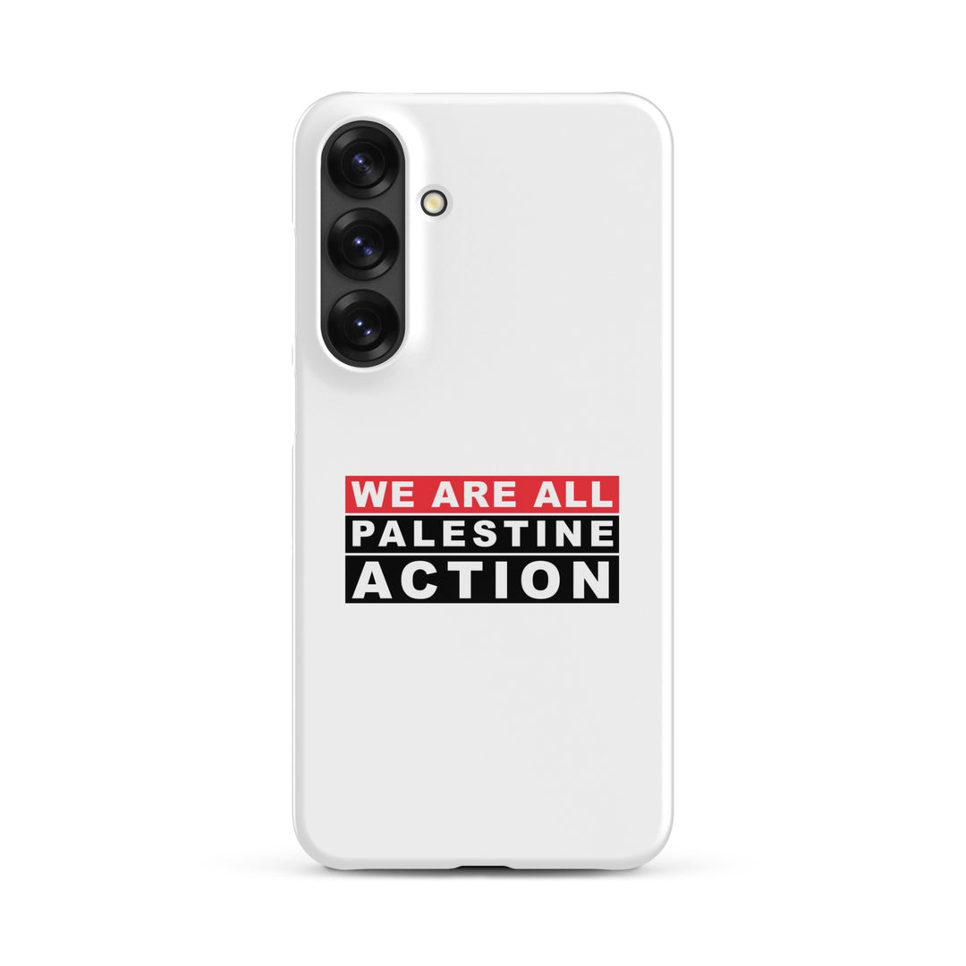 We Are All Palestine Action - Snap Case for Samsung®, Samsung Glossy Samsung Galaxy S25 Plus