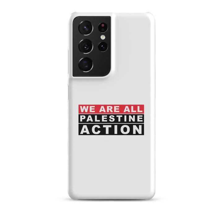 We Are All Palestine Action - Snap Case for Samsung®, Samsung Matte Samsung Galaxy S21 Ultra