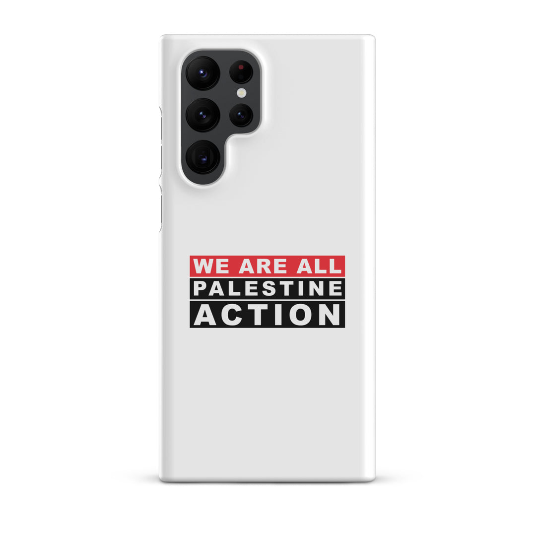 We Are All Palestine Action - Snap Case for Samsung®, Samsung Matte Samsung Galaxy S22 Ultra