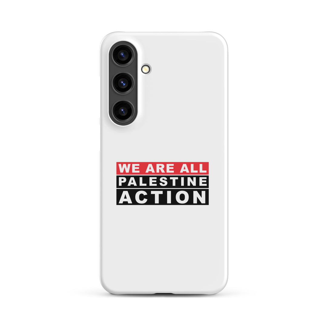 We Are All Palestine Action - Snap Case for Samsung®, Samsung Matte Samsung Galaxy S24 Plus