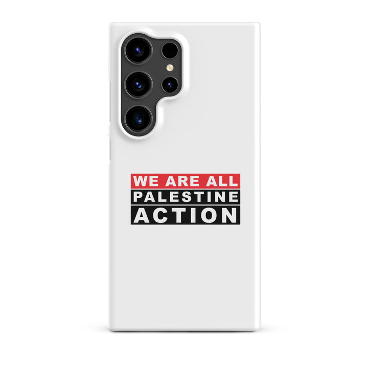 We Are All Palestine Action - Snap Case for Samsung®, Samsung Matte Samsung Galaxy S24 Ultra