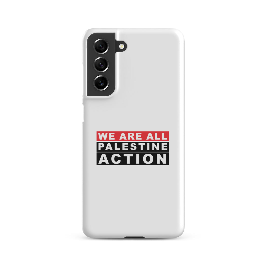 We Are All Palestine Action - Snap Case for Samsung®, Samsung Matte Samsung Galaxy S21 Fe